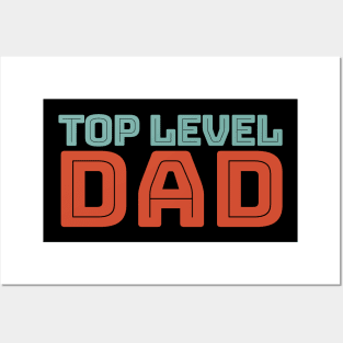 Top Level Dad Posters and Art